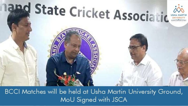 BCCI Matches will be held at Usha Martin University Ground, MoU Signed with JSCA