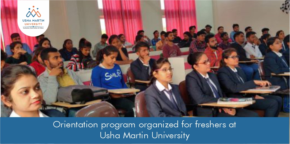 Orientation program organized for freshers at Usha Martin University