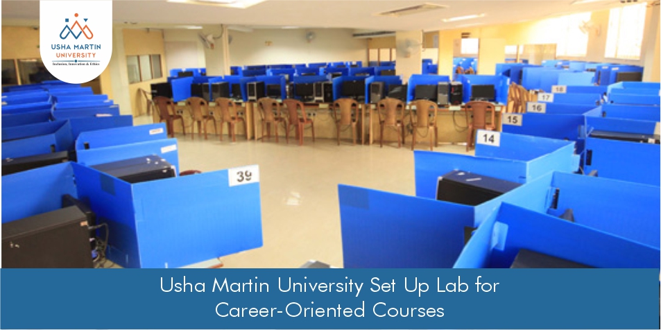 Usha Martin University Set Up Lab for Career-Oriented Courses