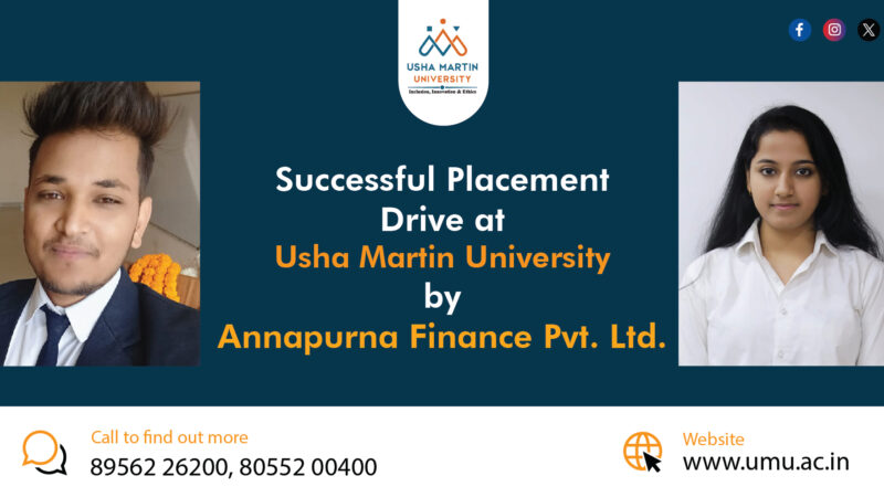 Successful Placement Drive at Usha Martin University by Annapurna Finance Private Limited