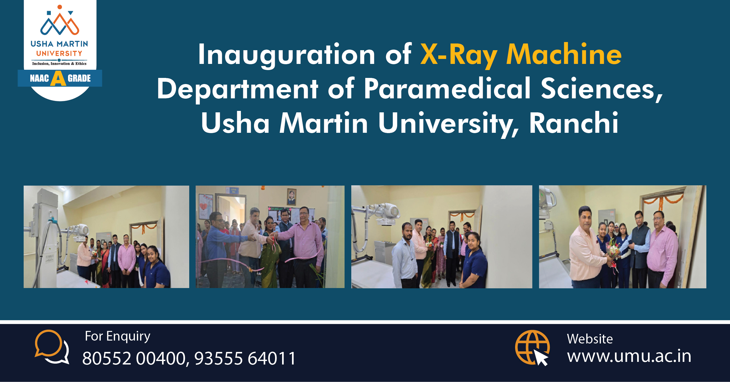 Inauguration of X-Ray Machine Department of Paramedical Sciences, Usha Martin University, Ranchi