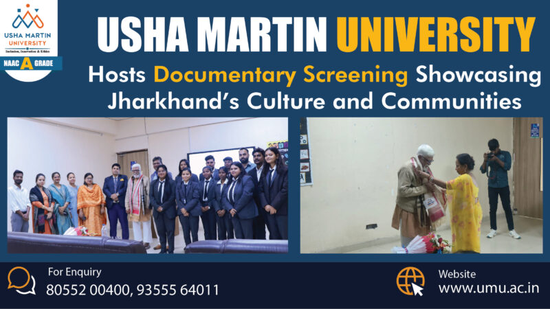 Usha Martin University Hosts Documentary Screening Showcasing Jharkhand’s Culture and Communities
