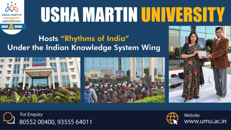 Usha Martin University Hosts “Rhythms of India”